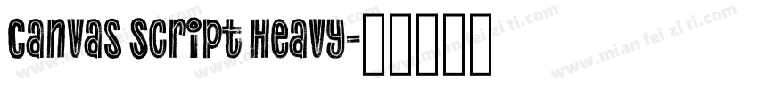 Canvas Script Heavy字体转换